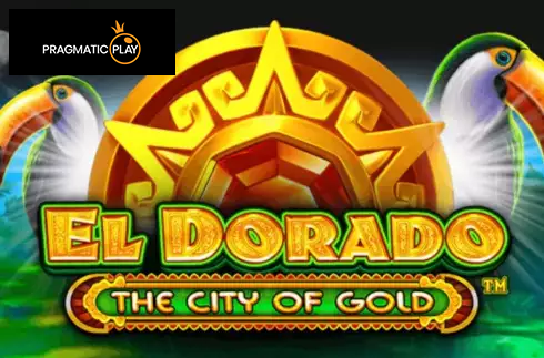 El Dorado The City of Gold